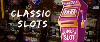 Classic Slots in Malaysia