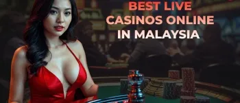 Top Live Casinos Malaysia